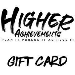 Higher Achievements E-Gift Card